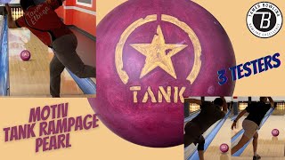 Motiv Tank Rampage Pearl Bowling Ball Review  3 Testers by TamerBowlingcom [upl. by Anirrehs]