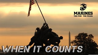 US Marines When It Counts Motivational [upl. by Haig]