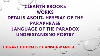 CLEANTH BROOKS Works LANGUAGE OF THE PARADOX HERESAY OF THE PARAPHRASE UNDERSTANDING POETRY [upl. by Jeffcott]