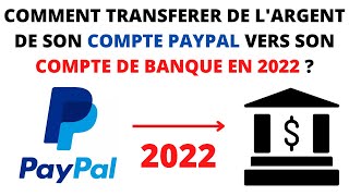 💥💥Comment transferer de largent de son compte paypal vers son compte de banque en 2022 [upl. by Niawd]