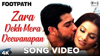 Zara Dekh Mera Deewanapan Song Video  Footpath  Aftab Bipasha Basu  Udit Narayan Alka Yagnik [upl. by Aneleve]