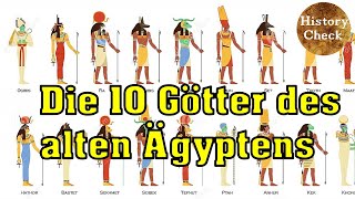 Die 10 wichtigsten Götter des antiken Ägyptens [upl. by Fabyola]