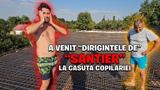 A VENIT DIRIGINTELE DE SANTIER LA CASUTA COPILĂRIEI [upl. by Aihc]