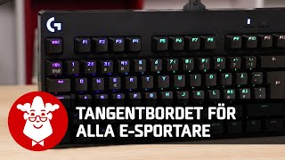 Kompakt tangentbord för esport  Logitech G Pro Gaming Keyboard [upl. by Notliw707]