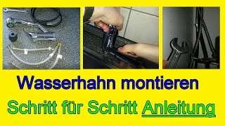 Wasserhahn einbauen Küche  Küchenarmatur montieren  Schritt für Schritt Anleitung [upl. by Ahsienot]