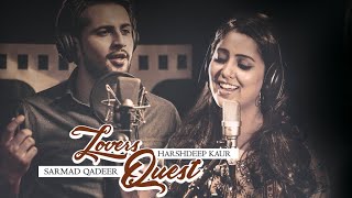 LOVERS QUEST  OFFICIAL VIDEO  SARMAD QADEER amp HARSHDEEP KAUR [upl. by Hildegard]