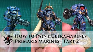 How to Paint Ultramarines  Primaris Space Marines Part 2 of 3  Inceptors Hellblasters amp Captain [upl. by Culosio]