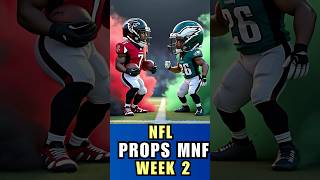 NFL Football Bets  MNF Player Prop Picks Week 2  FANTASY FOOTBALL [upl. by Ahsiyk]