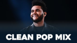 Clean Pop Songs Playlist 🎧 Clean Pop Playlist 2024 🎶 Clean Pop Music Mix 🎵 Clean Pop Mix [upl. by Newsom]