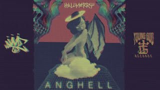 HELLMERRY  Anghell Official Audio [upl. by Rehtnug]