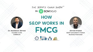 How SampOP Works in FMCG I The Supply Chain Show ™ With Ahmed Khaled [upl. by Oirevlis224]