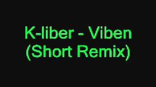 Kliber  Viben Short Remix [upl. by Assena]