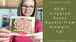 Live Card Making with the NEW Stampin Up Stippled Roses Bundle [upl. by Luahs]