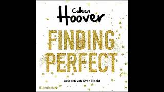 Kostenloses Hörbuch Colleen Hoover  Finding Perfect auf Deutsch Was perfekt war 2 [upl. by Savart55]