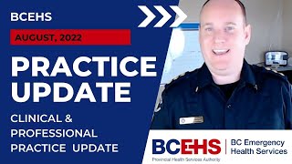 BCEHS August 2022 Clinical Practice Update [upl. by Eniamraj]