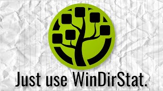 Just use WinDirStat [upl. by Murvyn63]