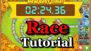 BTD6 Race Tutorial  with Written Guide Speaking in Fives [upl. by Vivi]