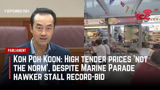 Koh Poh Koon High tender prices not the norm despite Marine Parade hawker stall recordbid [upl. by Anaiad]