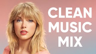 1 Hour Clean Pop Songs Playlist 🎧 Clean Pop Playlist 2022 🎶 Clean Pop Music Mix 🎵 Clean Pop Mix [upl. by Viola]