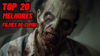 TOP 20 MELHORES FILMES DE ZUMBI PARTE 2 [upl. by Phelia]