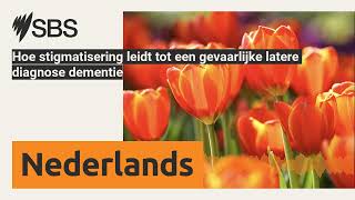 Hoe stigmatisering leidt tot een gevaarlijke latere diagnose dementie  SBS Dutch  SBS Nederlands [upl. by Aloysia903]