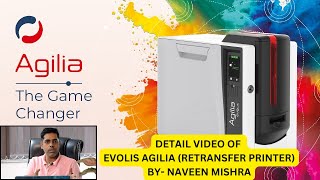 Detail Video Evolis Agilia Retransfer Printer [upl. by Aldridge239]