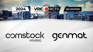 Comstock Mining and Genmat  RCTV OnSite Interview at VRIC 2024 [upl. by Bonne381]