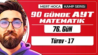 90 Günde AYT Matematik Kampı  76Gün  2Video  Türev17  2024  merthoca [upl. by Service]