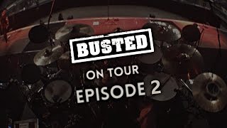 On Tour With BUSTED  EPISODE 2 [upl. by Lynd753]