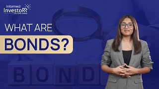 What are Bonds Types of Bonds  Bonds Explained  How to invest in Bonds Should you invest [upl. by Anitsyrhc]