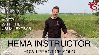 HEMA Instructor  Solo Training  With the Usual Extras [upl. by Blodgett]