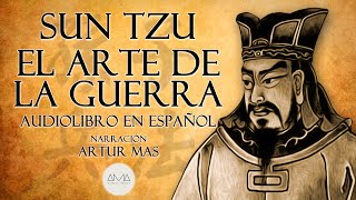 Sun Tzu  El Arte de la Guerra Audiolibro Completo en Español con Música quotVoz Real Humanaquot [upl. by Bryner]