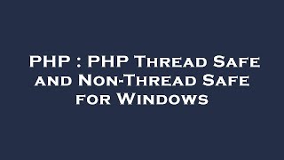 How to install PHP 829 on Windows 1011 2023 Update Run your first PHP Program [upl. by Sirret493]