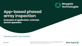 Waygate Technologies  Appbased phased array inspection webinar [upl. by Gradeigh544]