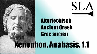 Altgriechisch – Vorgelesen Xenophon Anabasis 11  SLA [upl. by Giliane279]