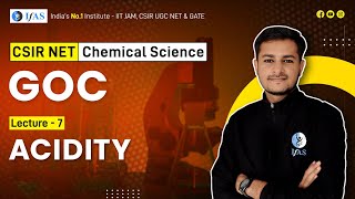 Acidity CSIR NET Chemistry  Learn GOC CSIR NET  IFAS [upl. by Anaihr]