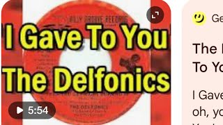 I Gave To You  Delfonics  1968 [upl. by Foulk349]