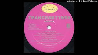 B1  Trancesetters  The Search The Trans Euro XPress Remix [upl. by Yeoz]