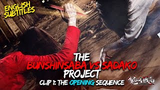 The BUNSHINSABA VS SADAKO Project  Adding English Subtitles To The Movie OPENING SEQUENCE [upl. by Hayimas]