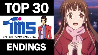 My Top 30 TMS Entertainment Anime Endings [upl. by Blodget]