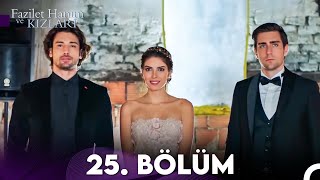 Fazilet Hanım ve Kızları 25 Bölüm [upl. by Noremmac]