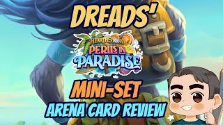 Dreads Perils in Paradise MiniSet Arena Review  Hearthstone Arena [upl. by Rehpotsyrhc]