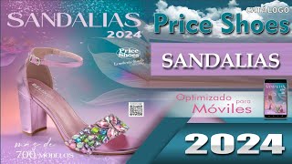 CATALOGO PRICE SHOES SANDALIAS 2024 [upl. by Geilich578]