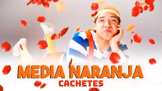 MEDIA NARANJA  CACHETES [upl. by Kcirddes]