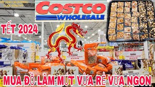 NGƯỜI VIỆT Ở MỸ ĐI COSTCO WHOLESALE MUA ĐỒ VỀ LÀM BÁNH MỨT CHO TẾT VIỆT NAM 2024 VỪA NGON VỪA RẺ [upl. by Phoebe391]