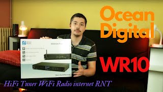 Ocean Digital WR10 un système HiFi radio internet WiFi DAB paré pour le réseau numérique terrestre [upl. by Esahc]