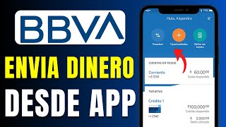 Cómo Hacer una Transferencia Bancaria Desde la App de BBVA 2024 Rápido y Fácil [upl. by Ynahirb]