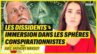 LES DISSIDENTS  IMMERSION DANS LES SPHÈRES CONSPIRATIONNISTES [upl. by Gnilhsa]