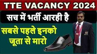 Railway TTE Vacancy 2024  Railway TTE Recruitment 2023 apply online  RRB NTPC VACANCY [upl. by Jody]