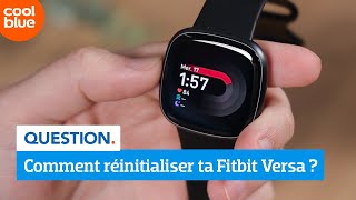 Comment réinitialiser ta Fitbit Versa [upl. by Odnolor752]